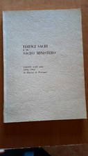 EDIFICI SACRI E DI SACRO MINISTERO 1916-1965 Diocesi di Piacenza Piacentino