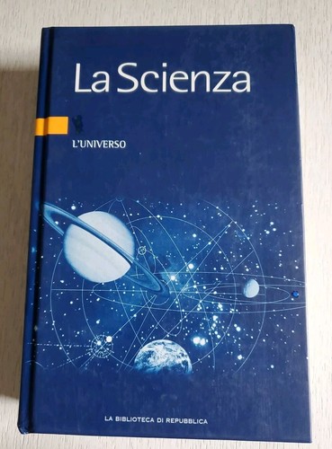 Scienza universo la - l'universo,