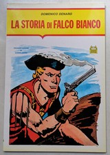 LA STORIA DI FALCO BIANCO