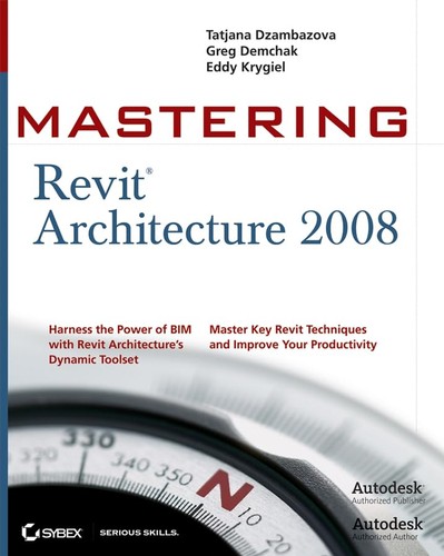 Mastering revit architecture - mastering,
