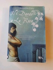 JACQUELINE CAREY - IL DARDO E