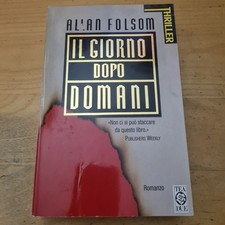 F3 IL GIORNO DOPO DOMANI ALLAN FOLSOM 1996 PRIMA EDIZIONE TEA THRILLER