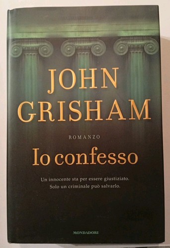 John grisham confesso - john, io