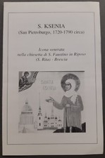 Santino SANTA KSENIA sorella Russa di S. Rita Ven.Faustino in Riposo (usato-used