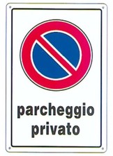 CARTELLO PARCHEGGIO PRIVATO