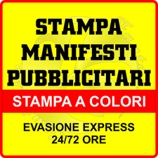 MANIFESTI PUBBLICITARI 70X100  100X140  6X3   VARI FORMATI ... STAMPA A COLORI