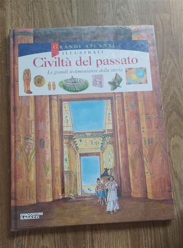 Civilta del passato grandi - del, i