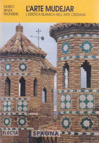 Arte mudejar l estetica - l'arte, mudejar.