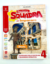 Facciamo Squadra per Imparare Storia 4 Nina Monfardini Il Capitello