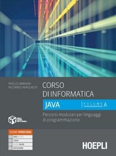 CORSO DI INFORMATICA JAVA. VOLUME A  - CAMAGNI PAOLO, NIKOLASSY RICCARDO -