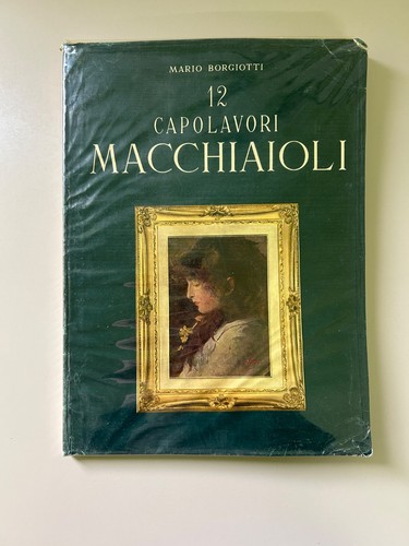 Capolavori macchiaioli di - 12,