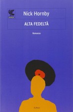 Alta fedeltà by Nick Hornby