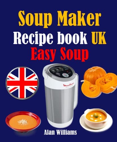 Soup maker recipe - recipe, uk