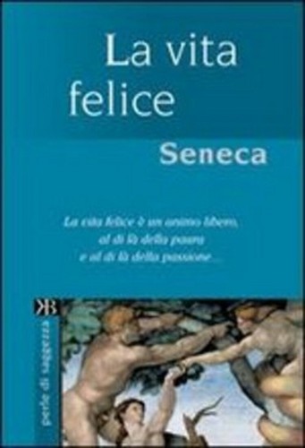 Seneca vita felice perle - la,