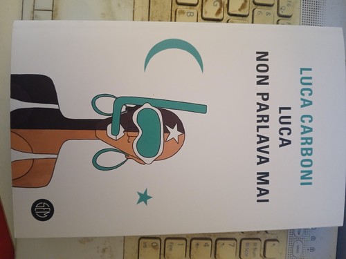 Libro luca non parlava mai - parlava, mai'"