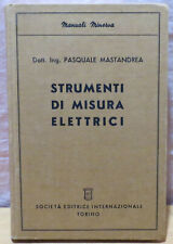 PASQUALE MASTANDREA : STRUMENTI DI MISURA ELETTRICI - 1947 [TA1L]