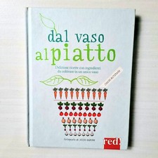 Dal vaso al piatto - Red