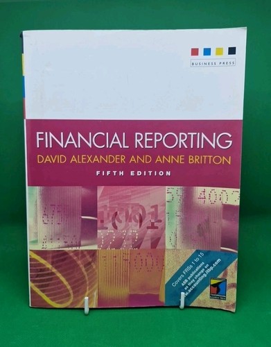 Financial reporting 5th - reporting,