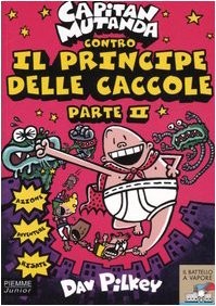 Capitan mutanda contro - mutanda, il