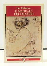 ERIC HEBBORN - IL MANUALE DEL FALSARIO - 1a ed. Neri Pozza, 1995