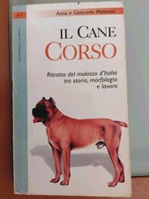 Libro Sui Cani Il Cane Corso Anna E G Malavasi Molosso Italia Storia Edi Olimpia