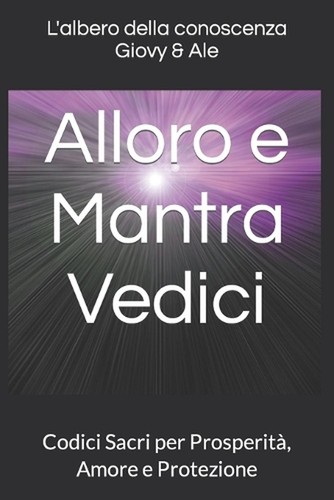 Alloro mantra vedici codici - alloro,
