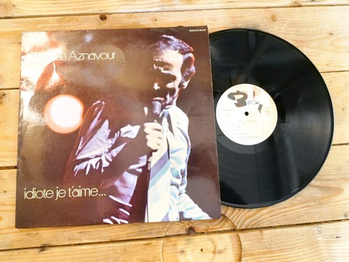 Charles aznavour idiote - idiote, je