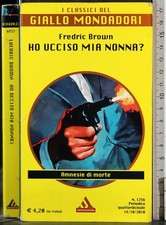 GIALLO. HO UCCISO MIA NONNA?. FREDRIC BROWN. MONDADORI.