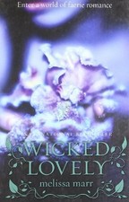 Wicked Lovely by Melissa Marr