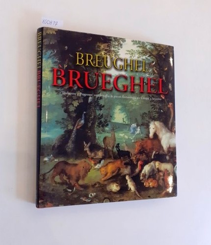 Breughel brueghel tradizione - tradizione, e
