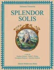 Splendor solis Salomon Trismosin Ed Mediterranee Alchimia Illustrato Godwin Ita