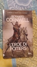 L'eroe di Poitiers- Bernard Cornwell