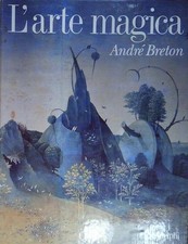 Breton L'ARTE MAGICA Adelphi 2003