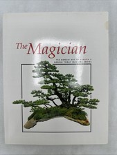 The Magician: Bonsai Art of Kimura 2 by Wayne Schoech - Paperback - GOOD