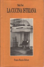 La cucina istriana - Mady Fast