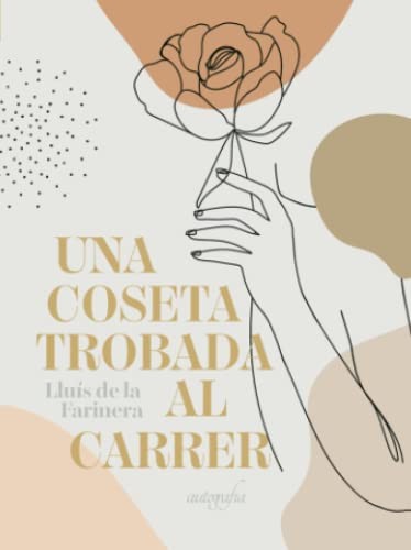 Una coseta trobada carrer - al,