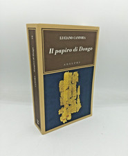 "IL PAPIRO DI DONGO" Luciano Canfora, Adelphi 2005 - 9788845920073