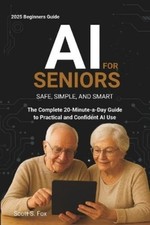 Scott S Fox AI for Seniors