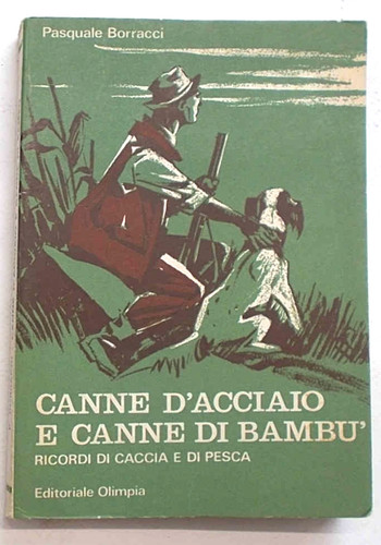 Borracci canne acciaio - canne, d'acciaio