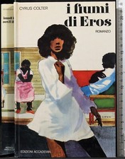 I FIUMI DI EROS. CYRUS COLTER