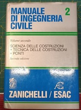 Ingegneria Civile Vol. 2 Zanichelli – Costruzioni e Ponti