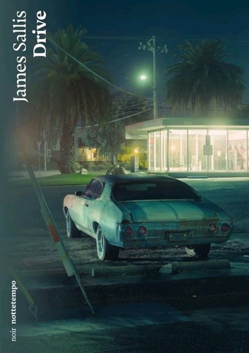Drive james sallis - drive, nuova