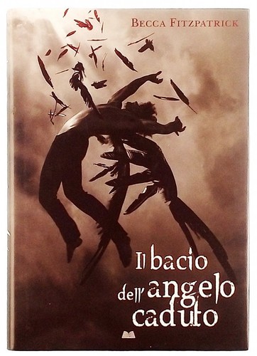 Bacio dell angelo caduto - il,