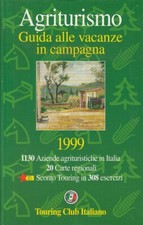 LV- AGRITURISMO GUIDA ALLE VACANZE IN CAMPAGNA -- TCI --- 1999 - B - ZFS296