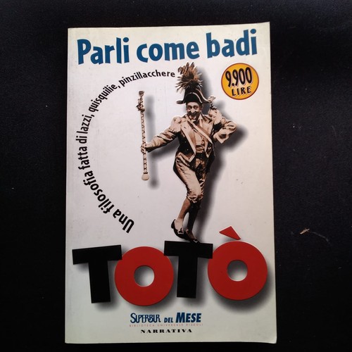 Toto parli come - toto',