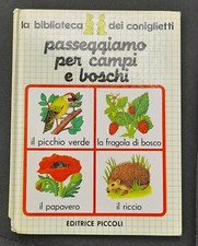 PASSEGGIAMO PER CAMPI E BOSCHI . La biblioteca dei coniglietti.  Piccoli 1984