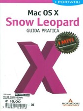 MAC OS X SNOW LEOPARD ARCHEOLOGIA INFORMATICA MATTEO DISCARDI MONDADORI 2011