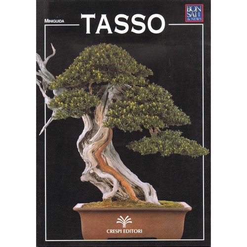 Manuale bonsai guida - bonsai, tasso