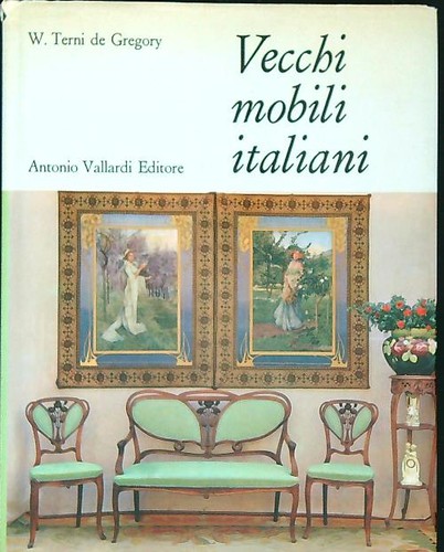 Vecchi mobili italiani terni - vecchi,