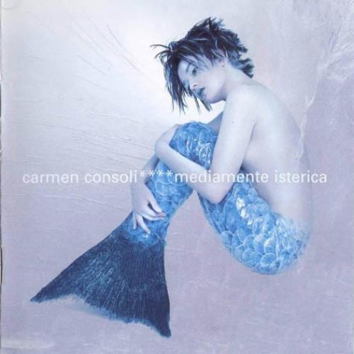 Carmen consoli mediamente - carmen,